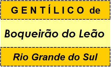 Gentílico da Cidade Boqueirão do Leão