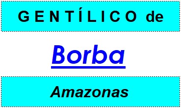 Gentílico da Cidade Borba