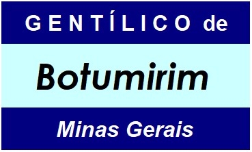 Gentílico da Cidade Botumirim