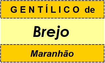 Gentílico da Cidade Brejo