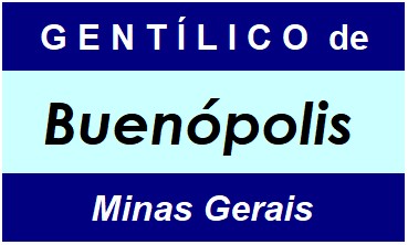 Gentílico da Cidade Buenópolis