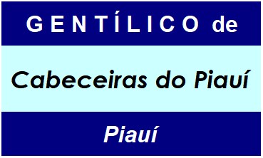 Gentílico da Cidade Cabeceiras do Piauí