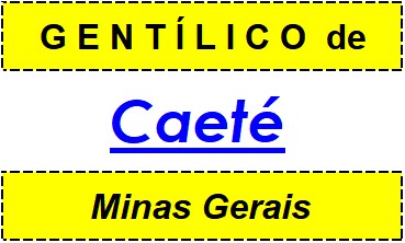 Gentílico da Cidade Caeté