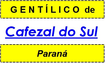 Gentílico da Cidade Cafezal do Sul