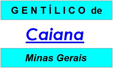 Gentílico da Cidade Caiana