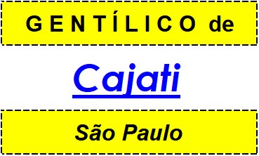 Gentílico da Cidade Cajati