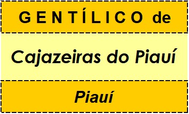 Gentílico da Cidade Cajazeiras do Piauí