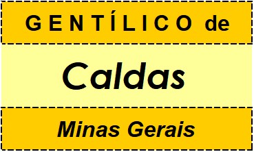 Gentílico da Cidade Caldas