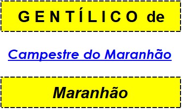 Gentílico da Cidade Campestre do Maranhão