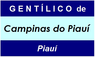 Gentílico da Cidade Campinas do Piauí