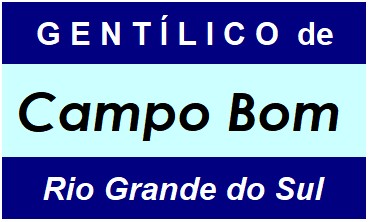 Gentílico da Cidade Campo Bom