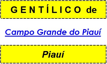 Gentílico da Cidade Campo Grande do Piauí