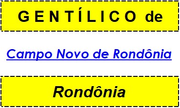 Gentílico da Cidade Campo Novo de Rondônia