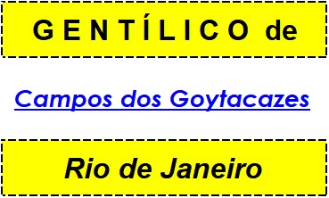 Gentílico da Cidade Campos dos Goytacazes