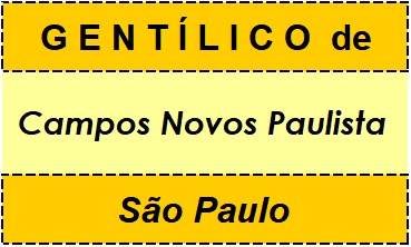 Gentílico da Cidade Campos Novos Paulista