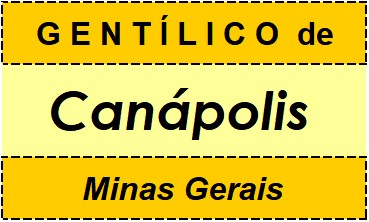 Gentílico da Cidade Canápolis