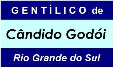 Gentílico da Cidade Cândido Godói