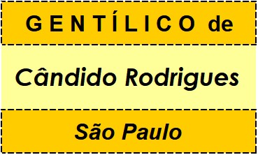 Gentílico da Cidade Cândido Rodrigues