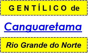 Gentílico da Cidade Canguaretama