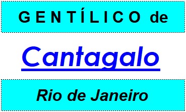 Gentílico da Cidade Cantagalo