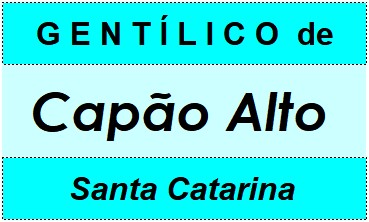 Gentílico da Cidade Capão Alto