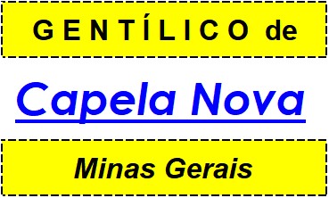 Gentílico da Cidade Capela Nova