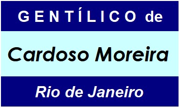 Gentílico da Cidade Cardoso Moreira