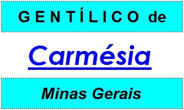 Gentílico da Cidade Carmésia