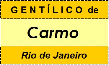 Gentílico da Cidade Carmo