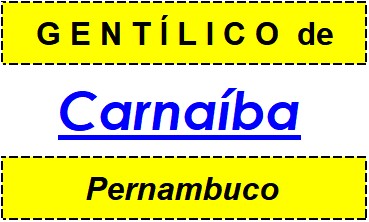 Gentílico da Cidade Carnaíba