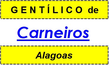 Gentílico da Cidade Carneiros