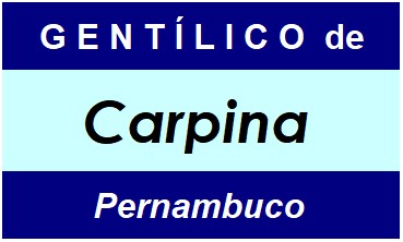 Gentílico da Cidade Carpina