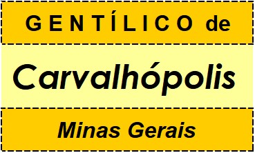 Gentílico da Cidade Carvalhópolis