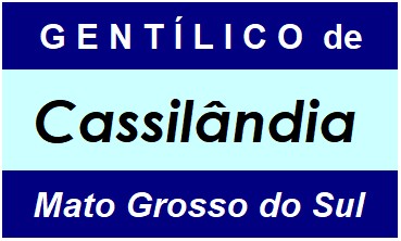 Gentílico da Cidade Cassilândia