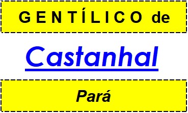 Gentílico da Cidade Castanhal