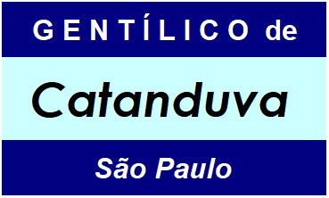 Gentílico da Cidade Catanduva