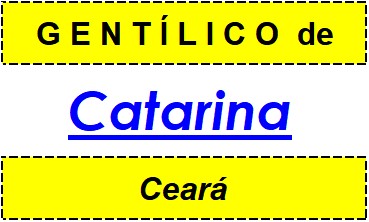 Gentílico da Cidade Catarina