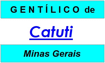 Gentílico da Cidade Catuti