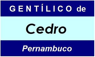 Gentílico da Cidade Cedro