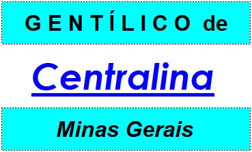 Gentílico da Cidade Centralina