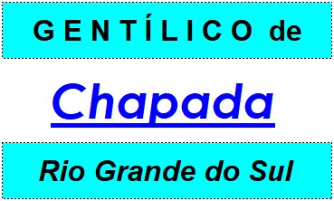 Gentílico da Cidade Chapada