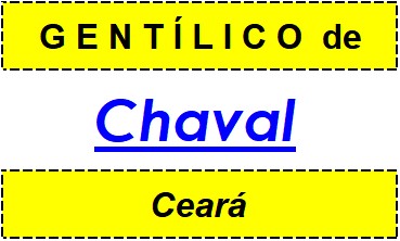 Gentílico da Cidade Chaval