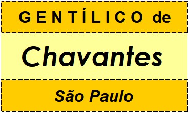 Gentílico da Cidade Chavantes