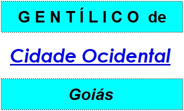 Gentílico da Cidade Cidade Ocidental