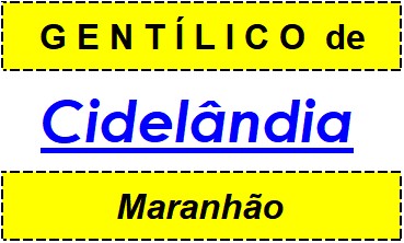 Gentílico da Cidade Cidelândia