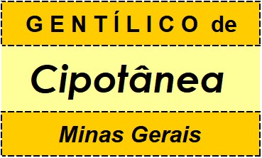 Gentílico da Cidade Cipotânea