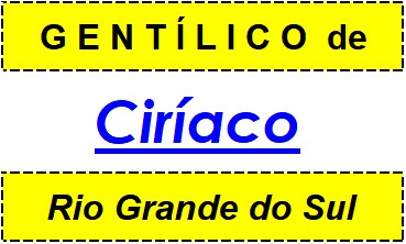 Gentílico da Cidade Ciríaco