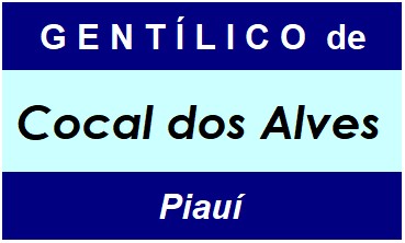 Gentílico da Cidade Cocal dos Alves