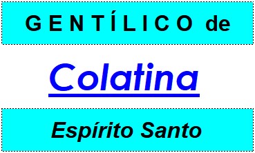 Gentílico da Cidade Colatina