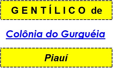 Gentílico da Cidade Colônia do Gurguéia